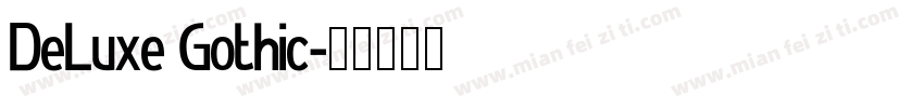 DeLuxe Gothic字体转换